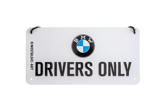 Metal sign BMW Drivers Only 20 x 10 cm - Nostalgic-Art